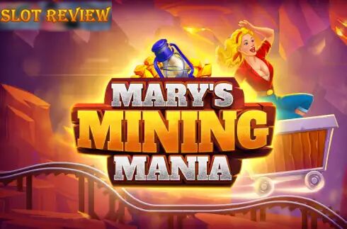 Marys Mining Mania slot